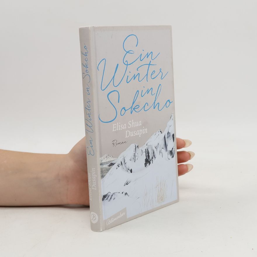Elisa Shua Dusapin Ein Winter in Sokcho