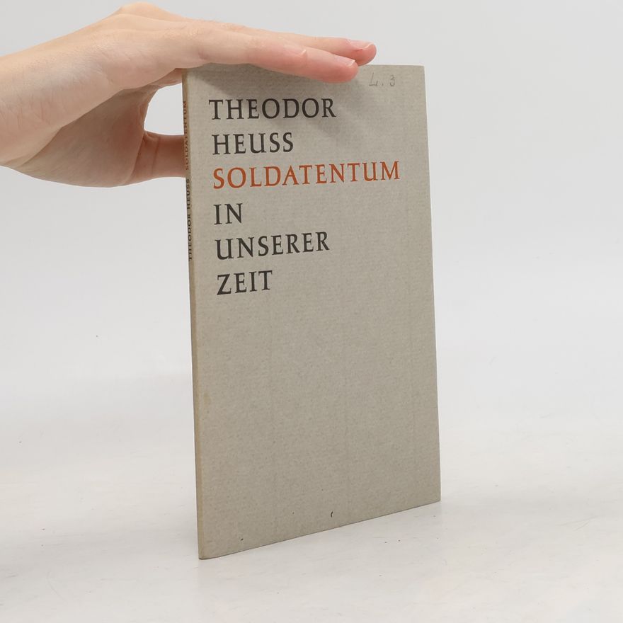 Adolf Heusinger Soldatentum in unserer Zeit