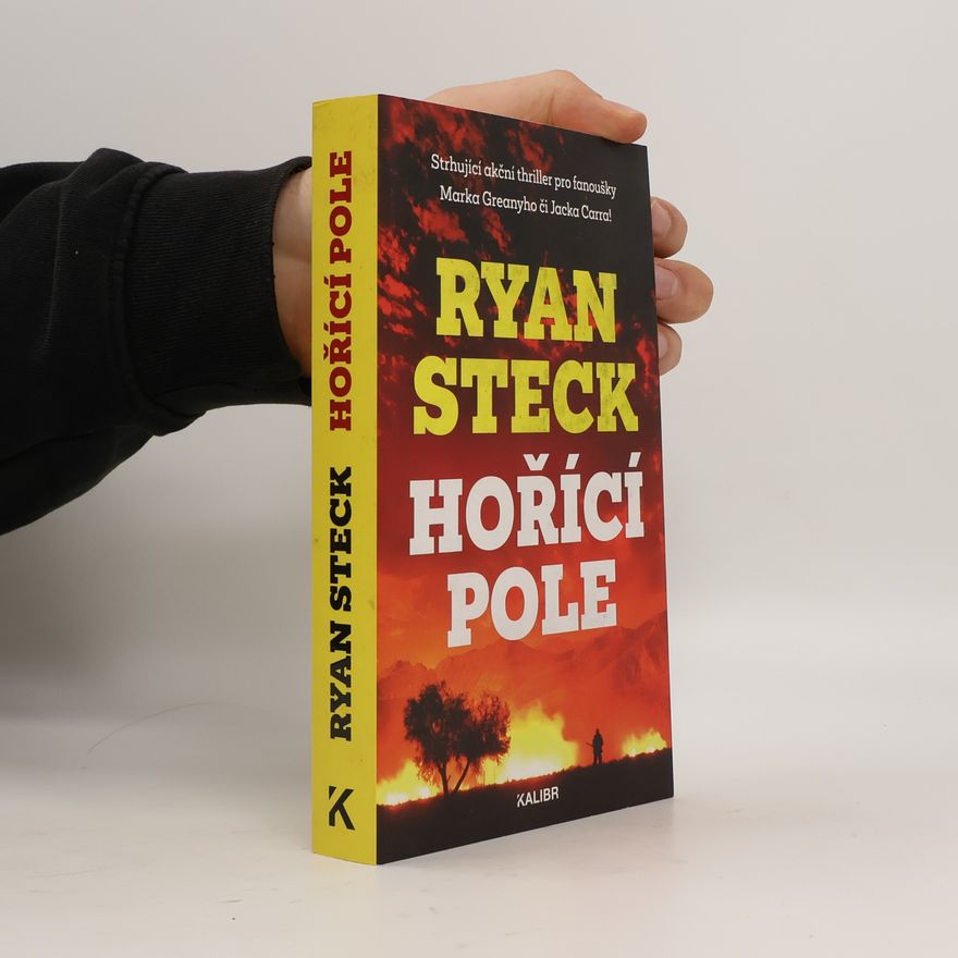 Ryan Steck Hořící pole