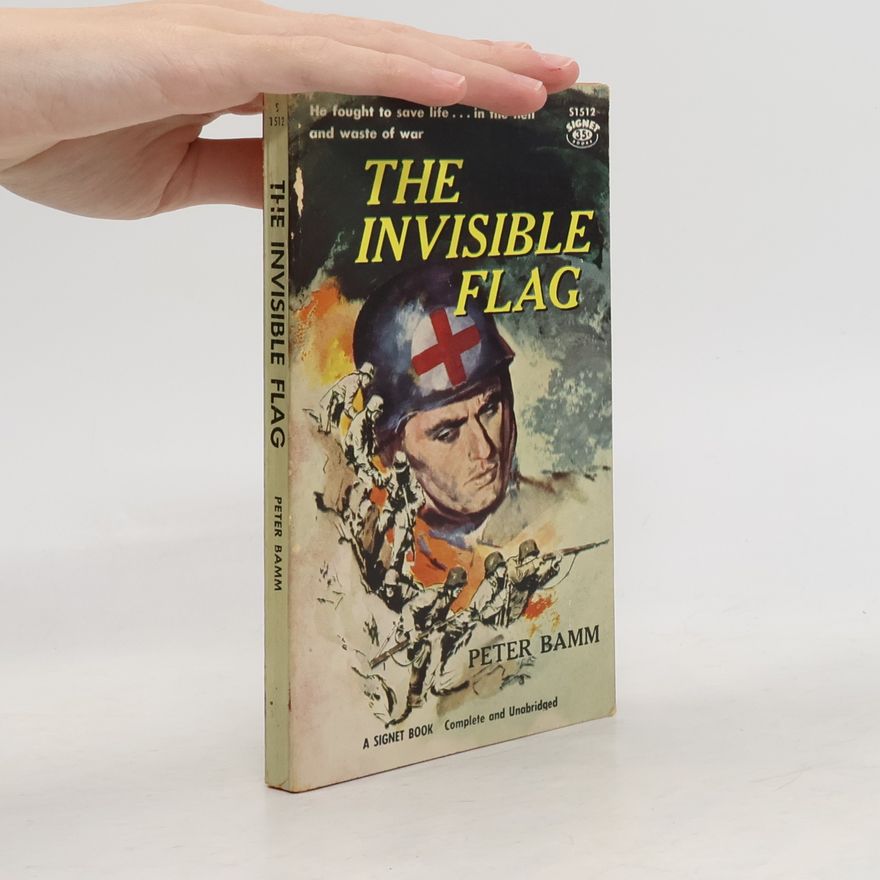 Peter Bamm The Invisible Flag