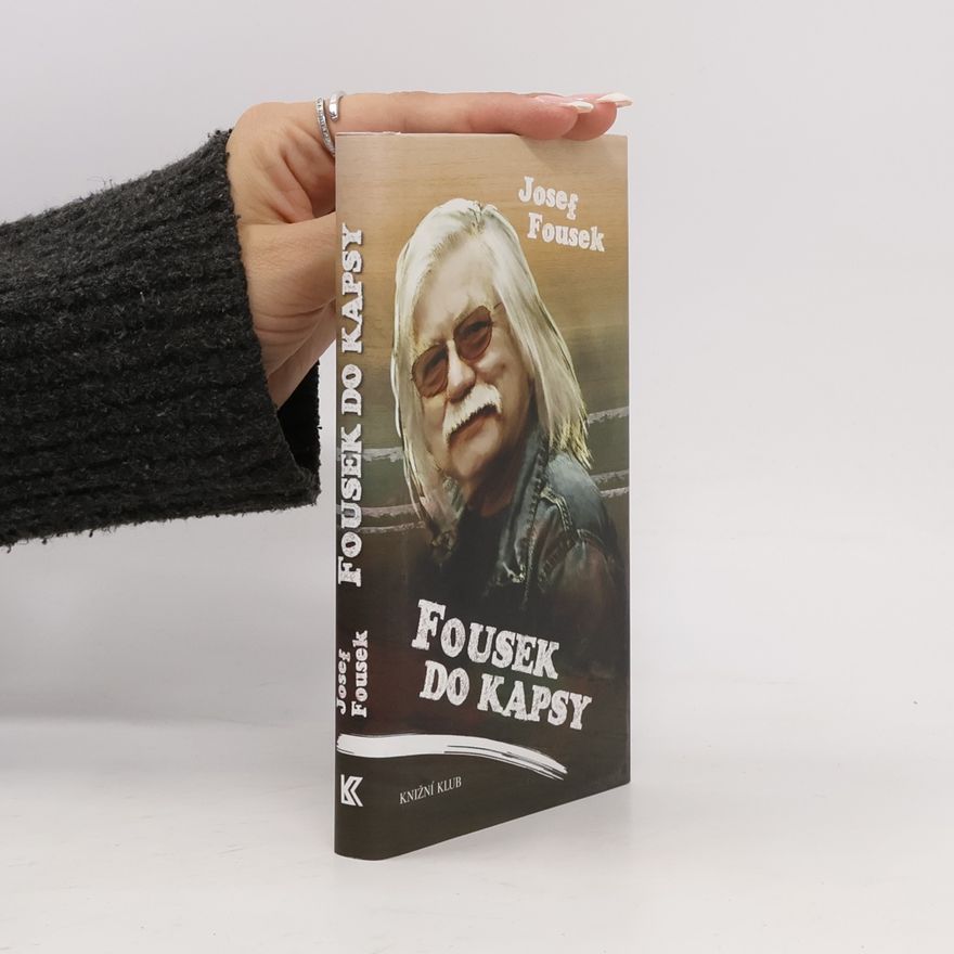 Josef Fousek Fousek do kapsy. Výběr 1969-2012. Epigramy, aforismy, satira