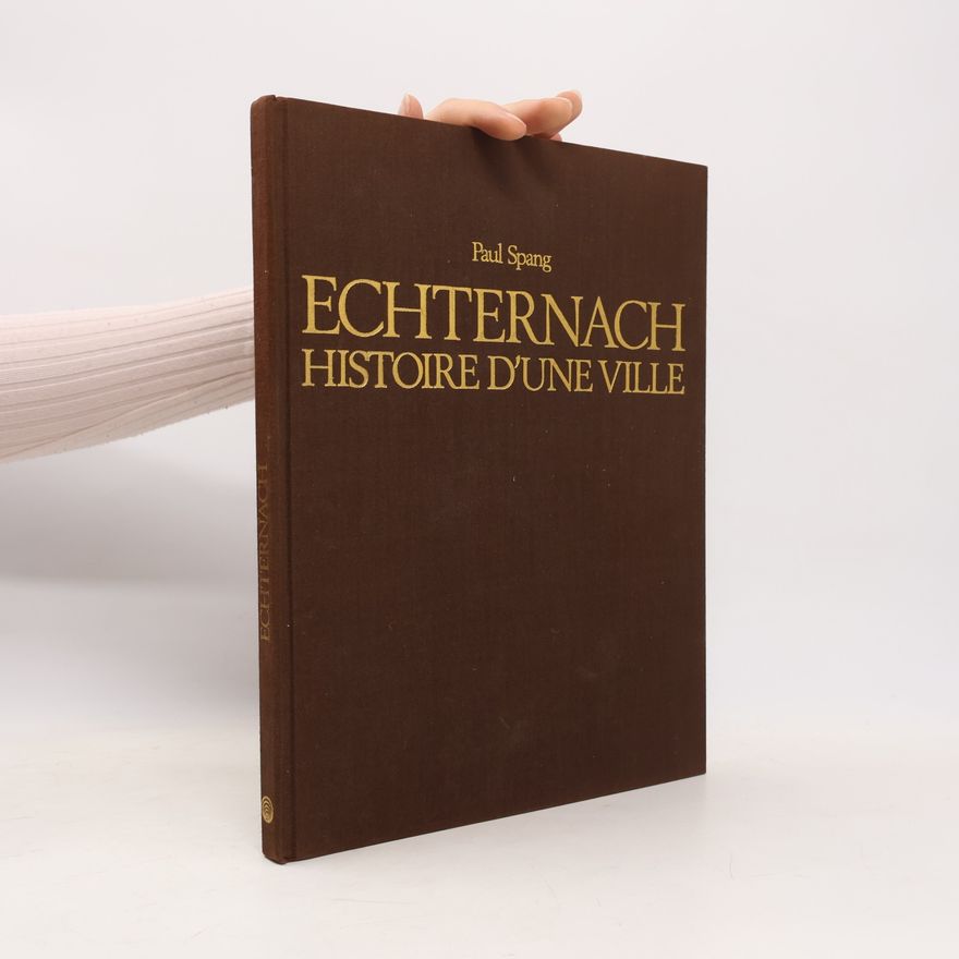 Paul Spang Echternach