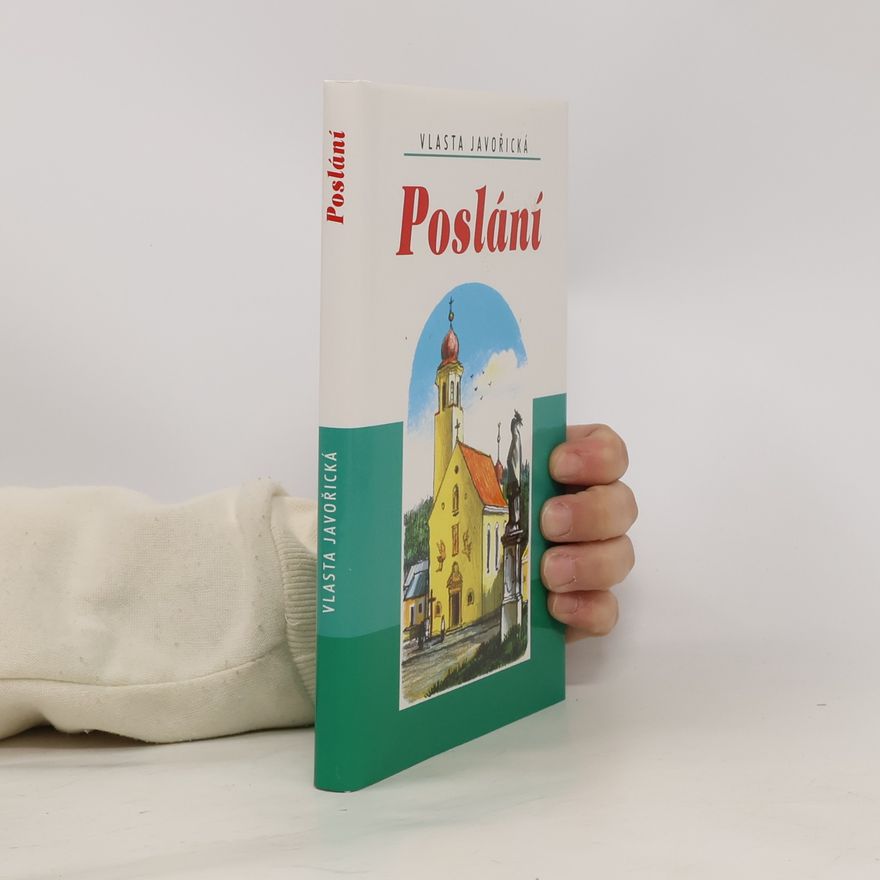 Vlasta Javořická Poslání