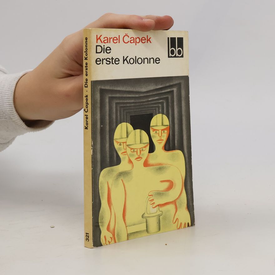 Karel Čapek Die erste Kolonne