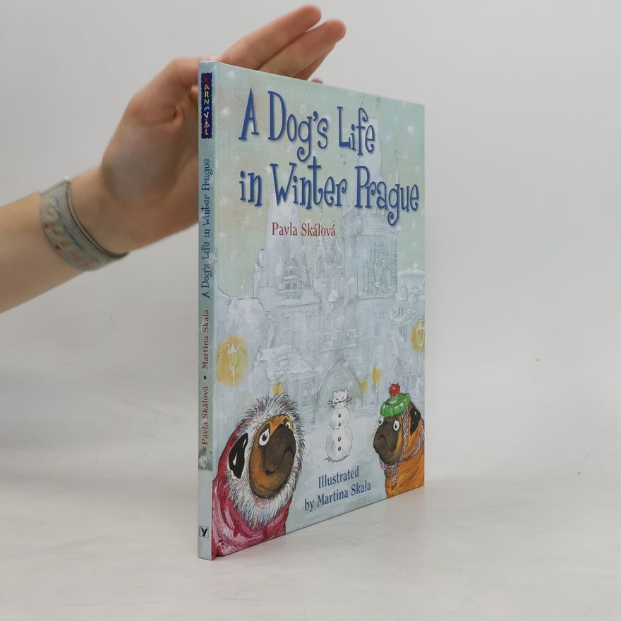 Pavla Skálová A Dog's Life in Winter Prague