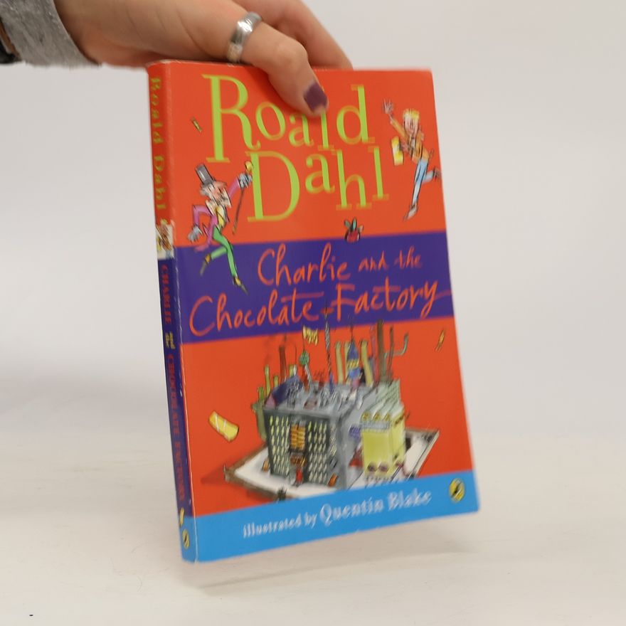 Roald Dahl Charlie and the Chocolate Factory