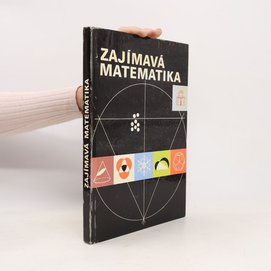 Rudolf Schultz Debowski Zajímavá matematika