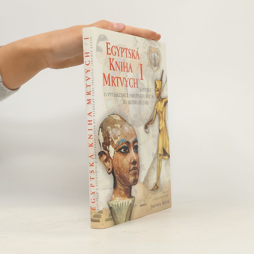 Jaromír Kozák Egyptská kniha mrtvých I.
