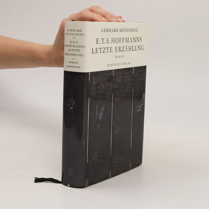 Gerhard Mensching E.T.A. Hoffmanns letzte Erzählung