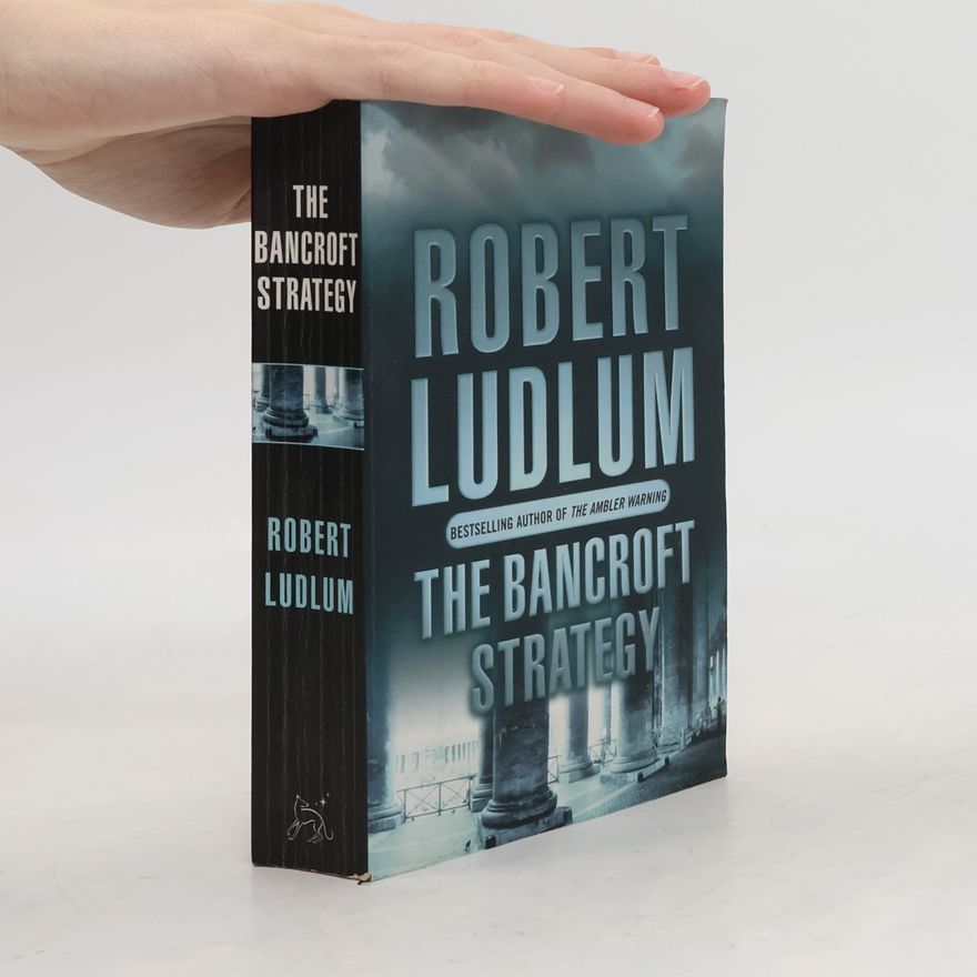 Robert Ludlum The Bancroft Strategy