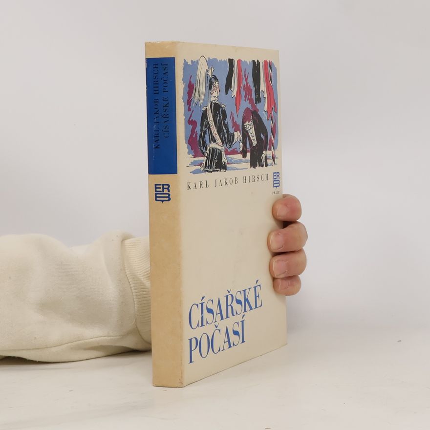 Karl Jakob Hirsch Císařské počasí