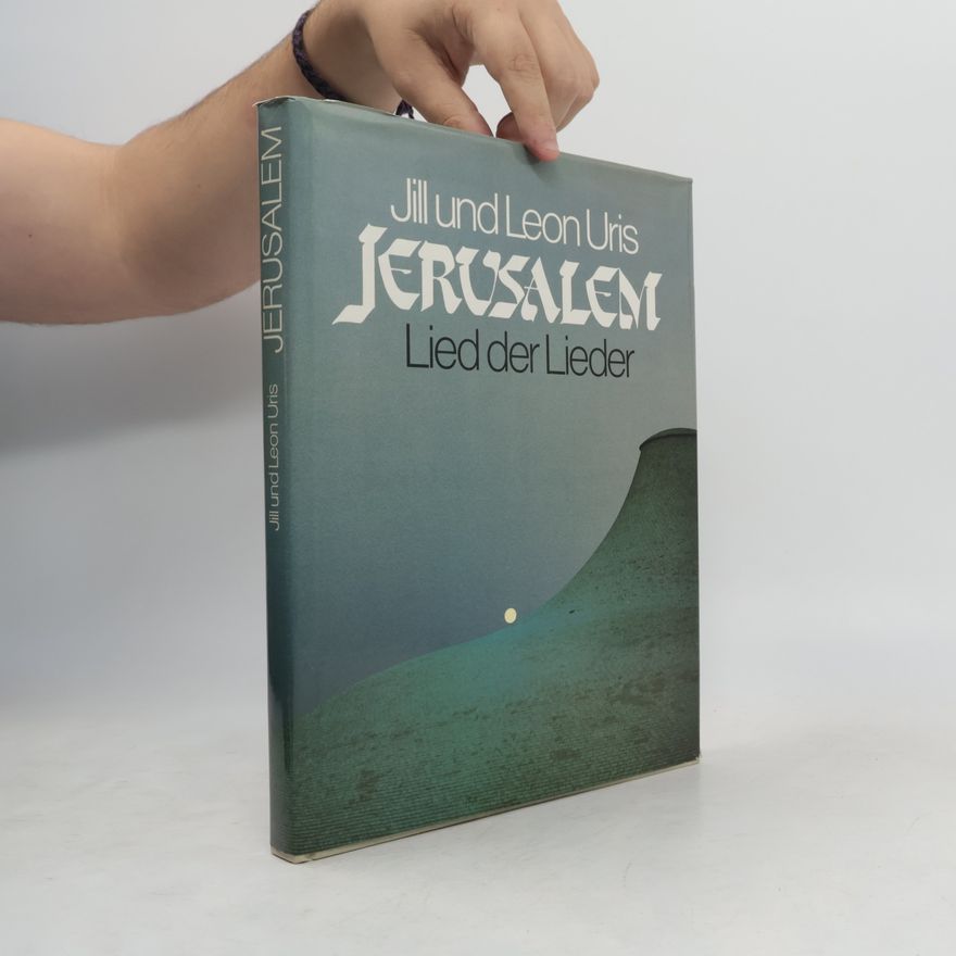 Jill Uris Jerusalem - Lied der Lieder
