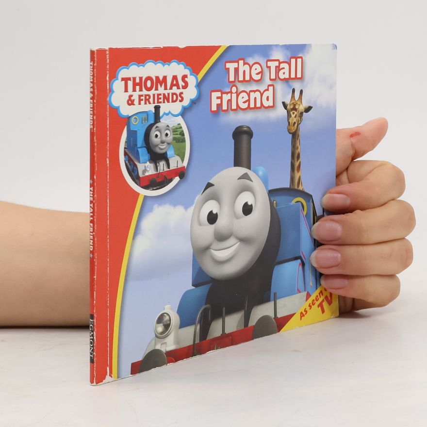 Collectif d'auteurs Thomas & Friends. The Tall Friend