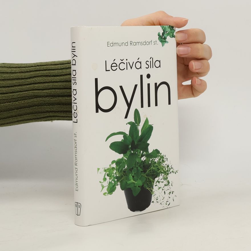 Edmund Ramsdorf st. Léčivá síla bylin