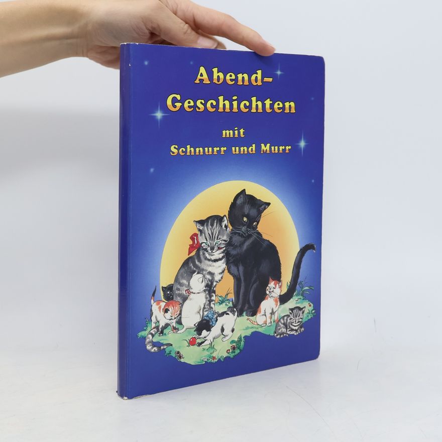 Autorenkollektiv Abendgeschichten mit Schnurr und Murr