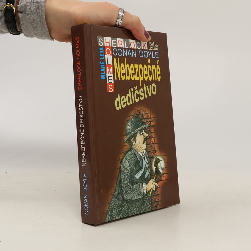 Arthur Conan Doyle Nebezpečné dedičstvo