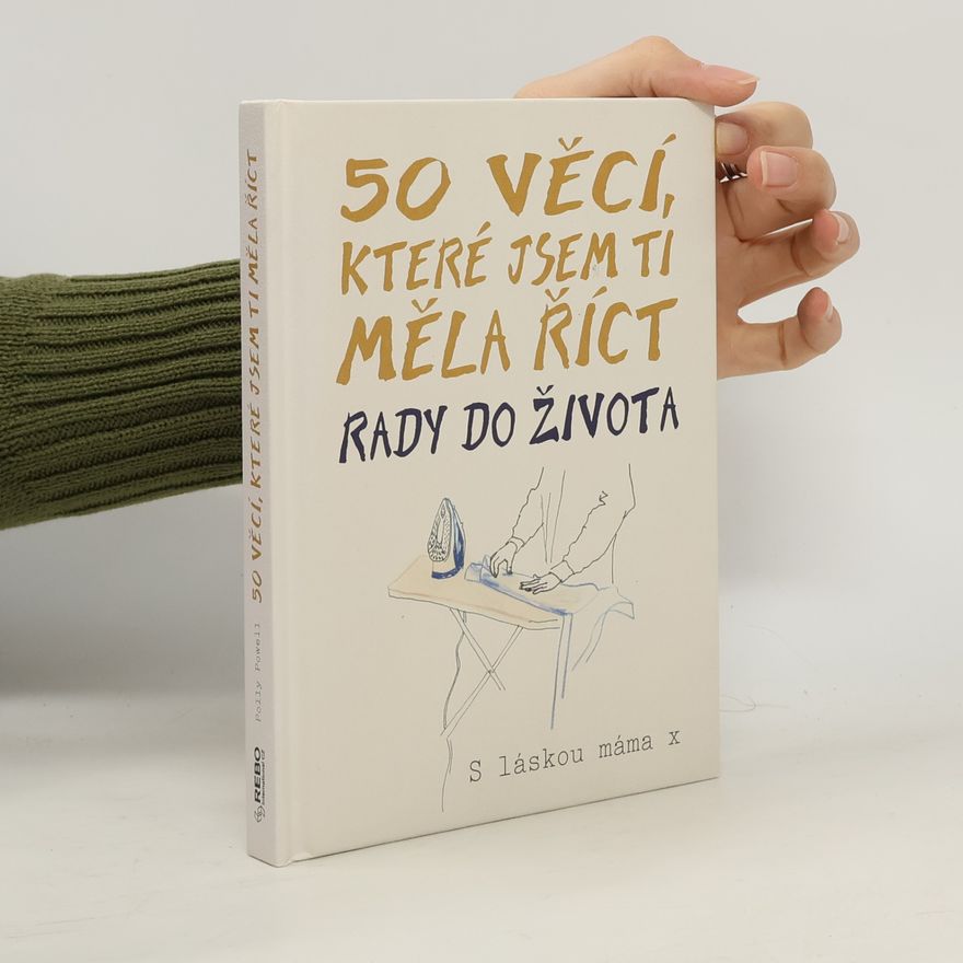 Laura Quick 50 věcí, které jsem ti měla říct