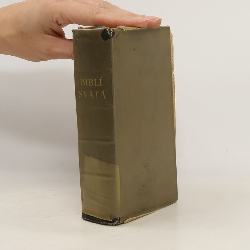 Kolektiv autorů Biblí svatá