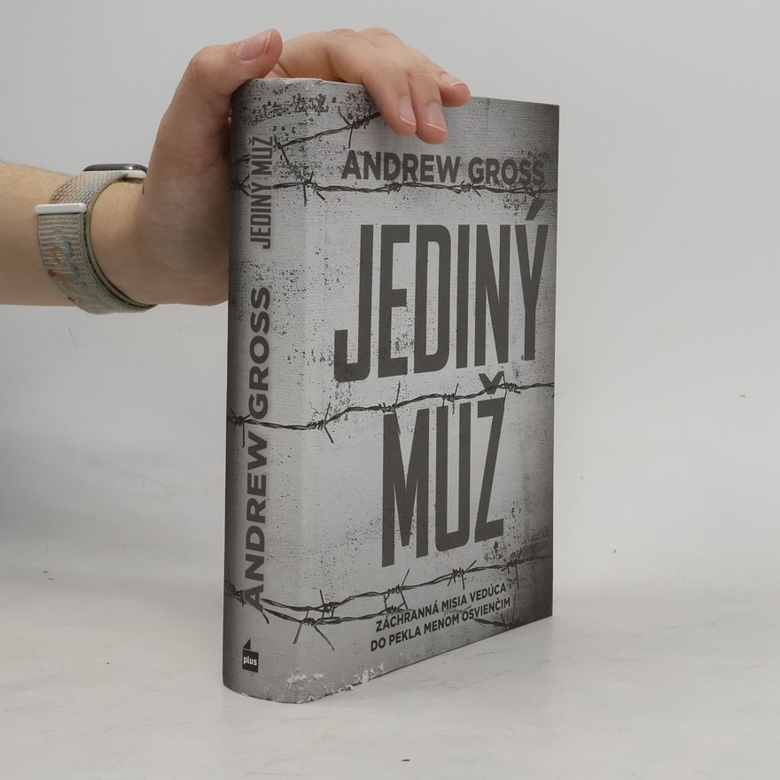Andrew Gross Jediný muž