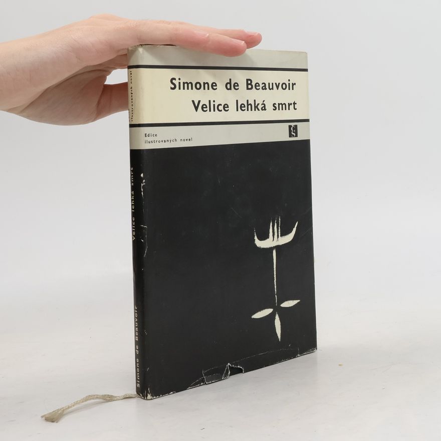 Simone Beauvoir Velice lehká smrt