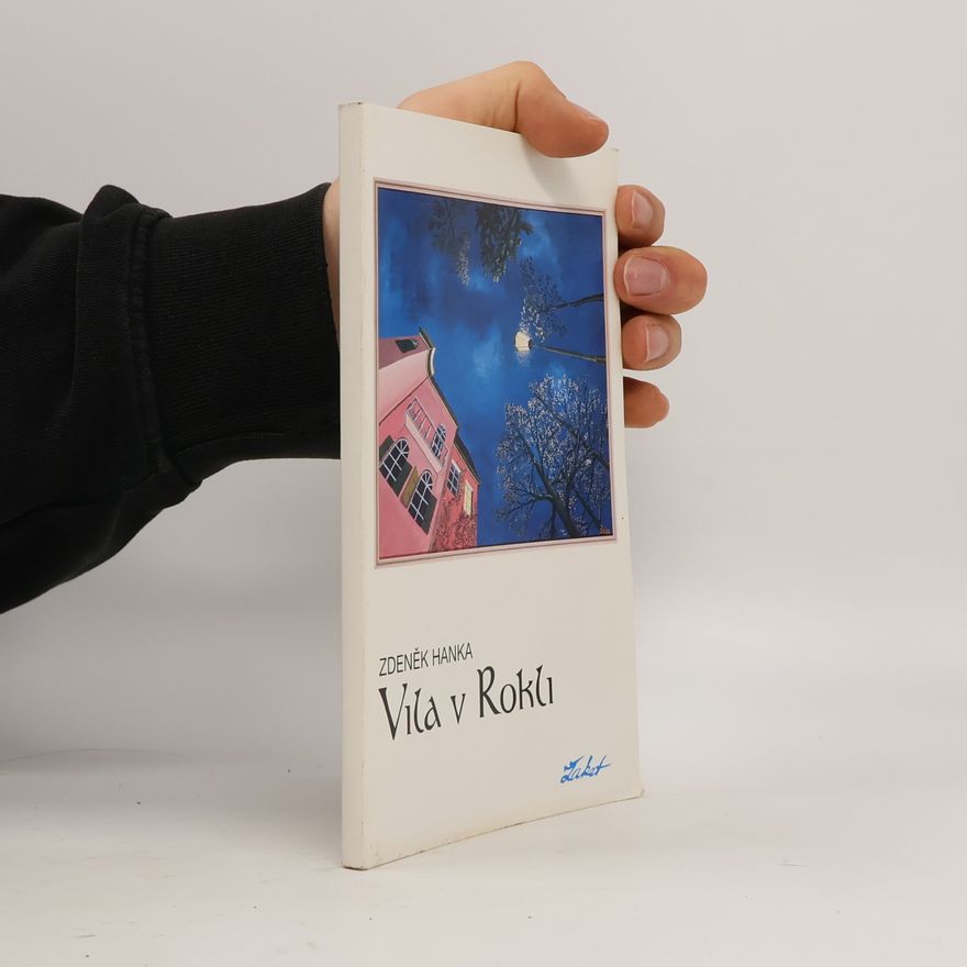 Zdeněk Hanka Vila v Rokli