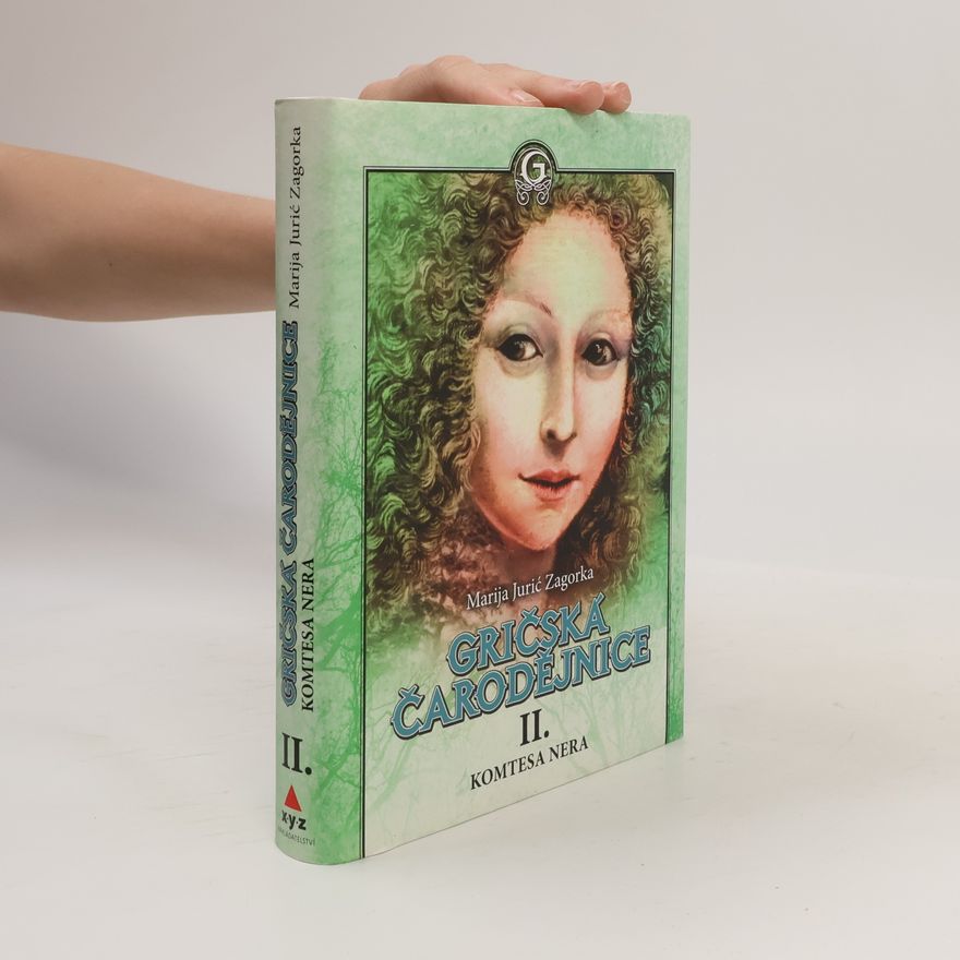 Marija Jurić Zagorka Gričská čarodějnice II., Komtesa Nera