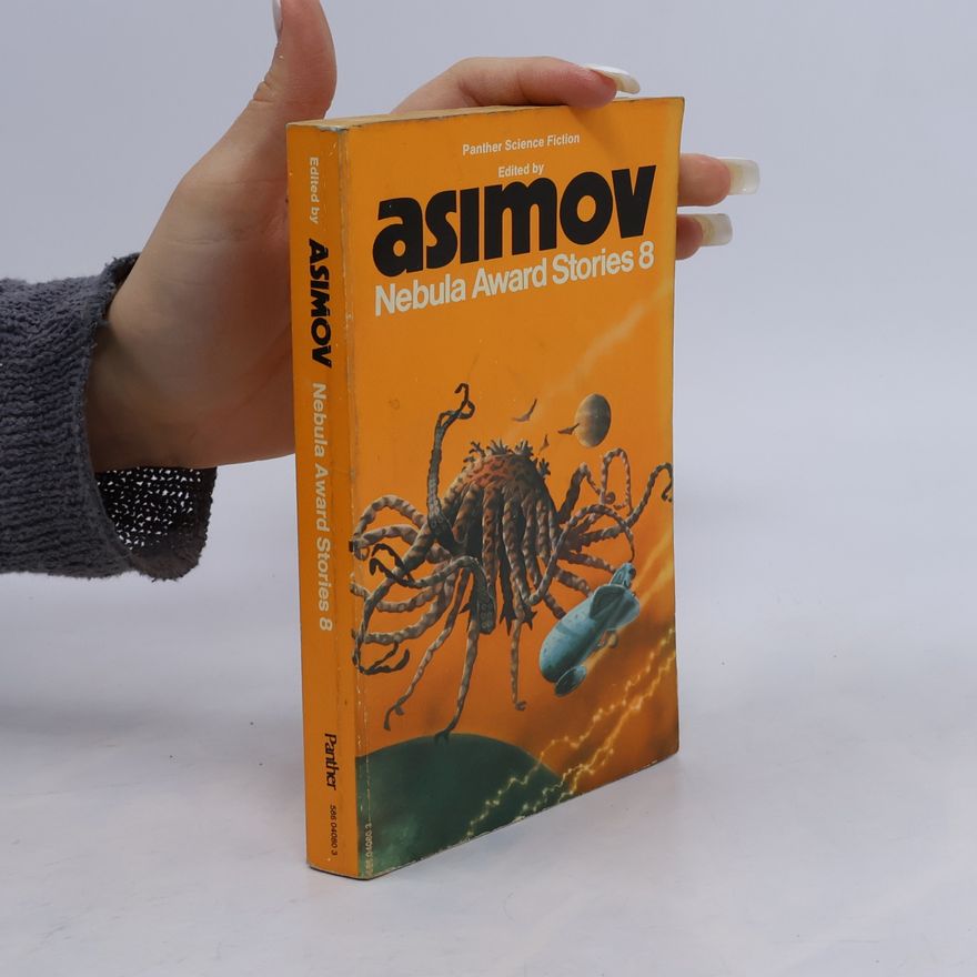 Isaac Asimov Nebula Award Stories 8