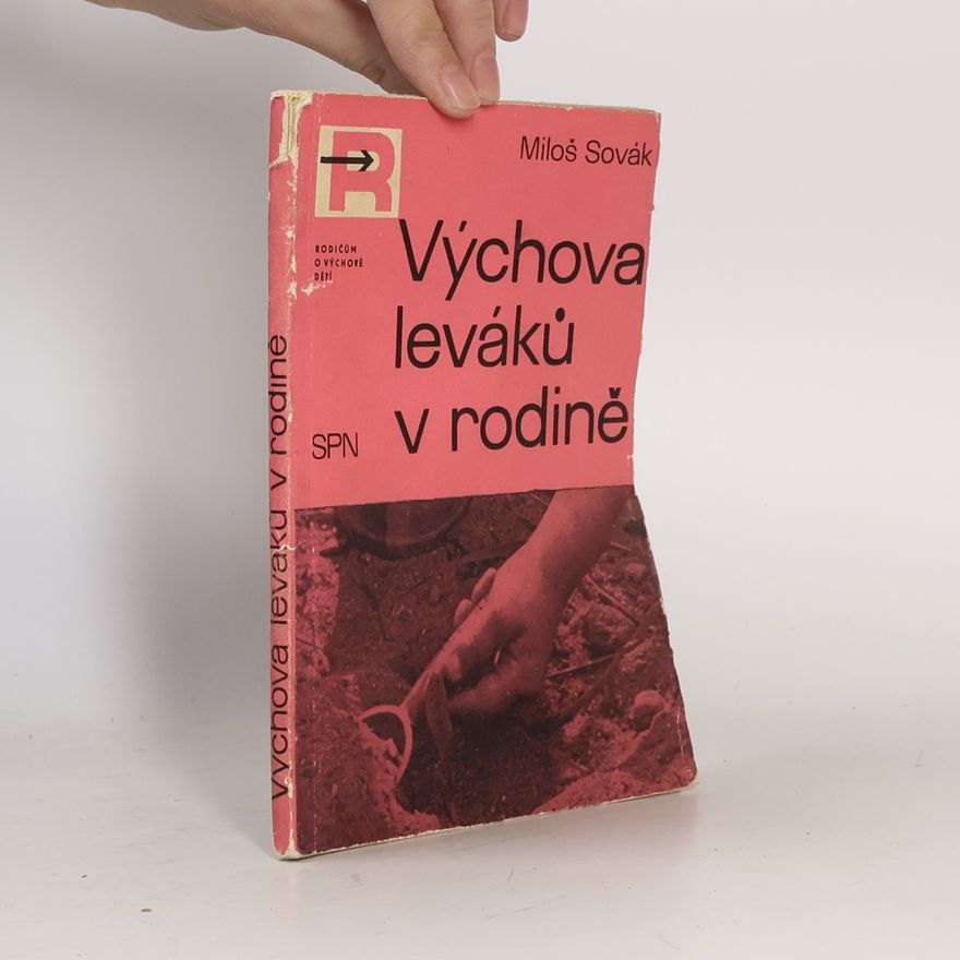 Miloš Sovák Výchova leváků v rodině