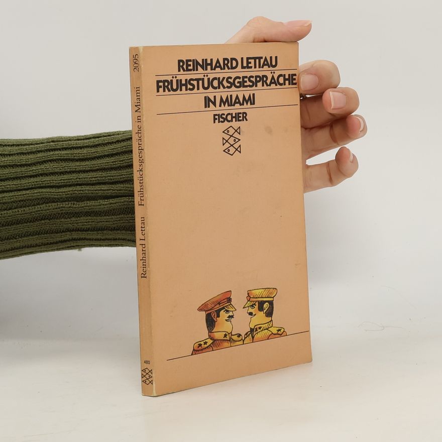 Reinhard Lettau Frühstücksgespräche in Miami