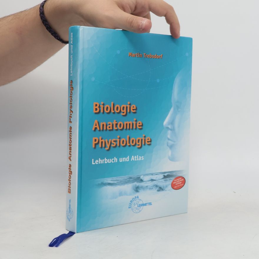 Martin Trebsdorf Biologie Anatomie Physiologie