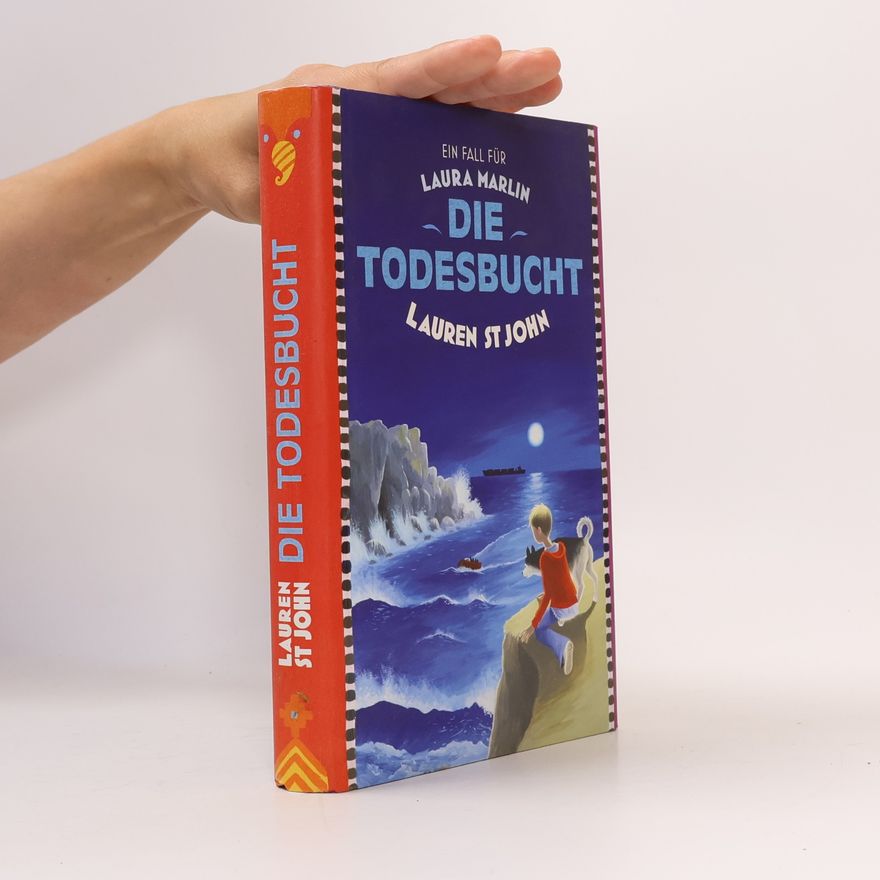 Lauren St. John Ein Fall für Laura Marlin. Die Todesbucht
