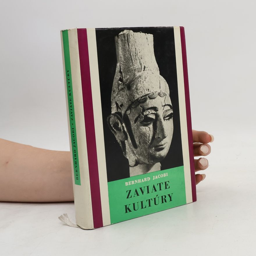 Bernhanrd Jacobi Zaviate kultúry