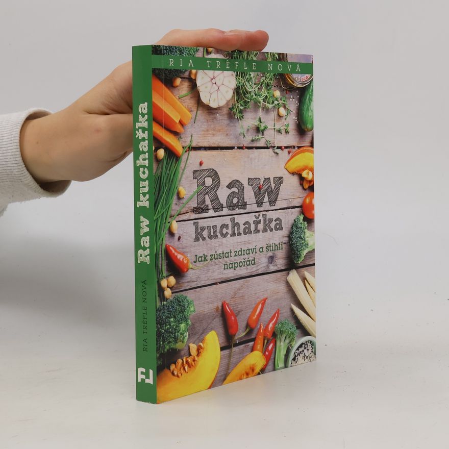 Ria Trèfle Nová Raw kuchařka