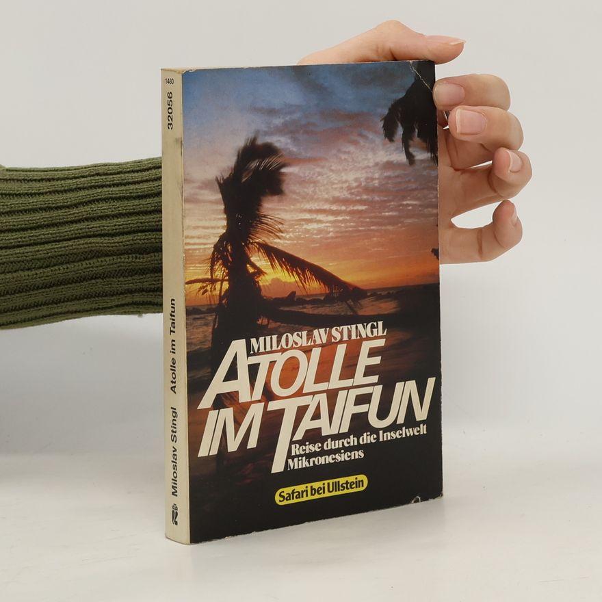 Miloslav Stingl Atolle im Taifun