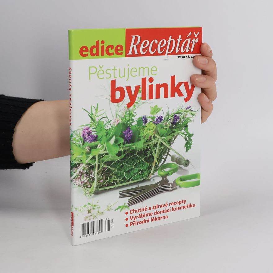 Jana Bucharová Pěstujeme bylinky