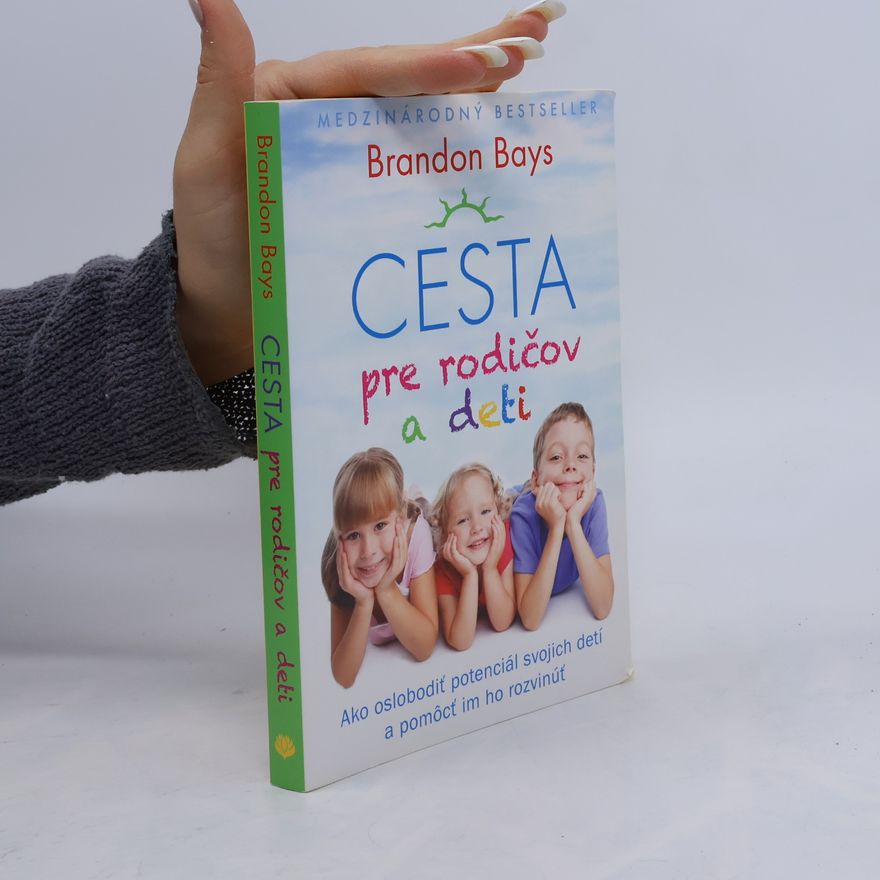 Brandon Bays Cesta pre rodičov a deti