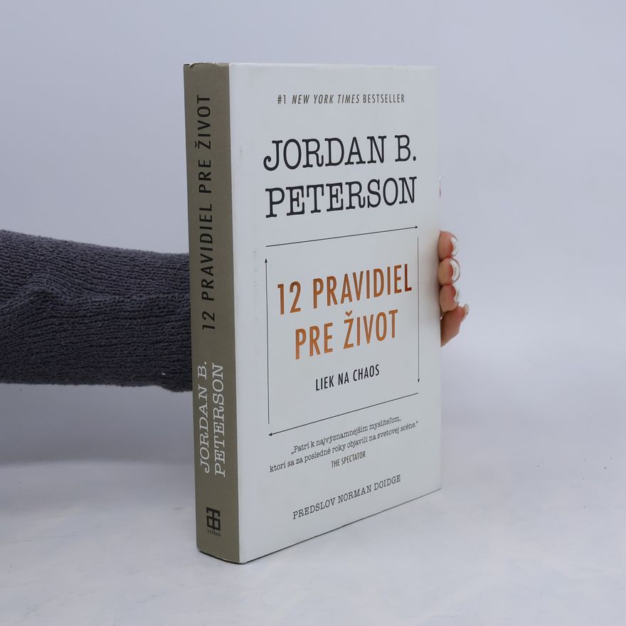Jordan Peterson 12 pravidiel pre život