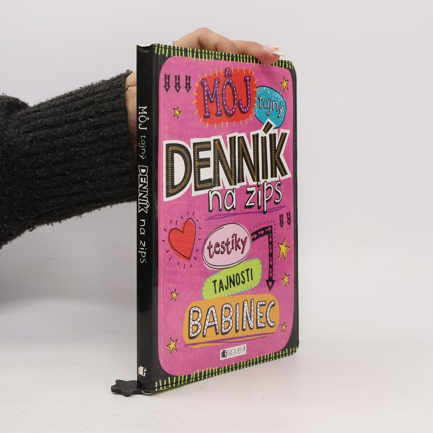 Various authors Môj tajný denník na zips