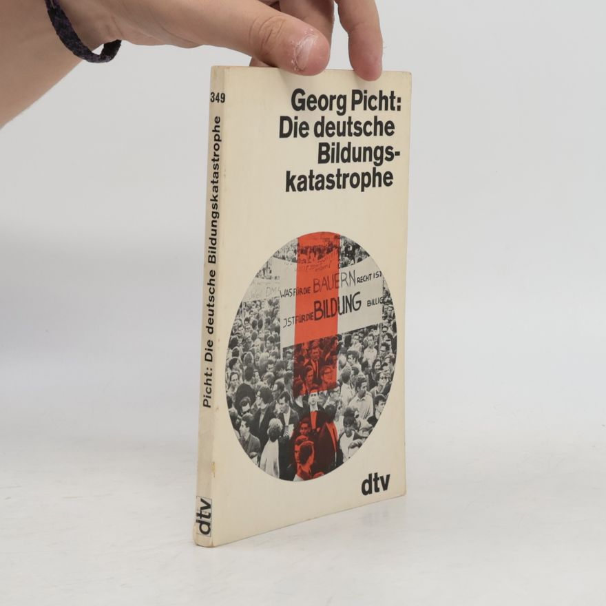 Georg Picht Die deutsche Bildungskatastrophe
