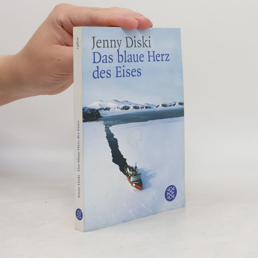 Jenny Diski Das blaue Herz des Eises