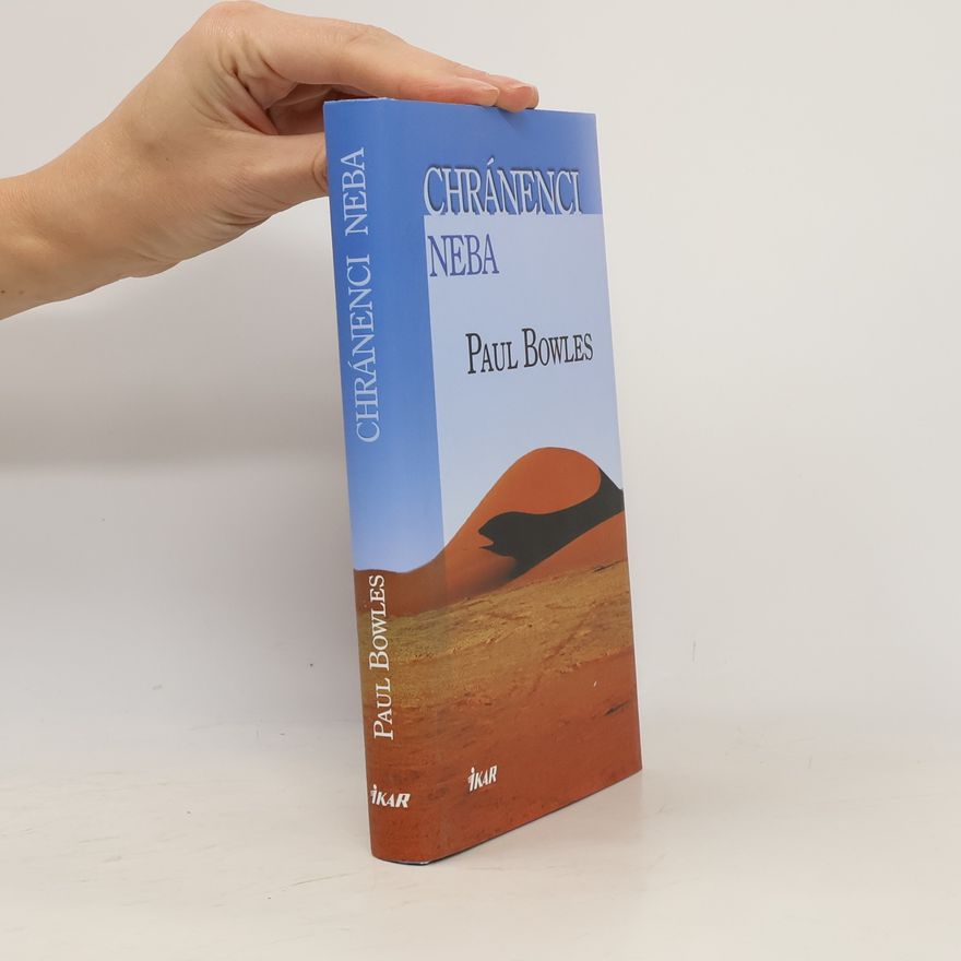 Paul Bowles Chránenci neba