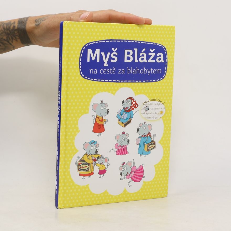 Jarmila Léblová Myš Bláža na cestě za blahobytem