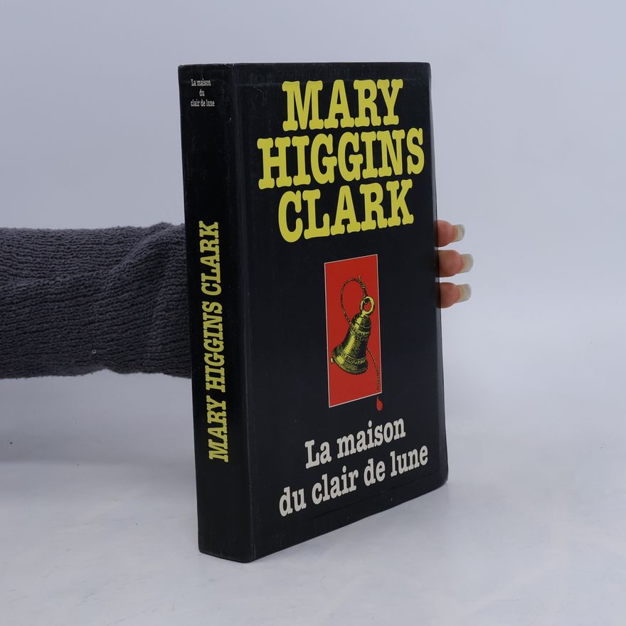 Mary Higgins Clark La maison du clair de lune