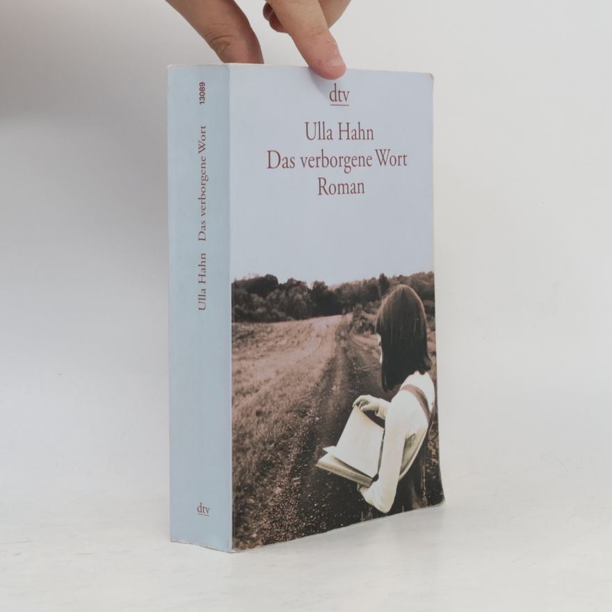 Ulla Hahn Das verborgene Wort