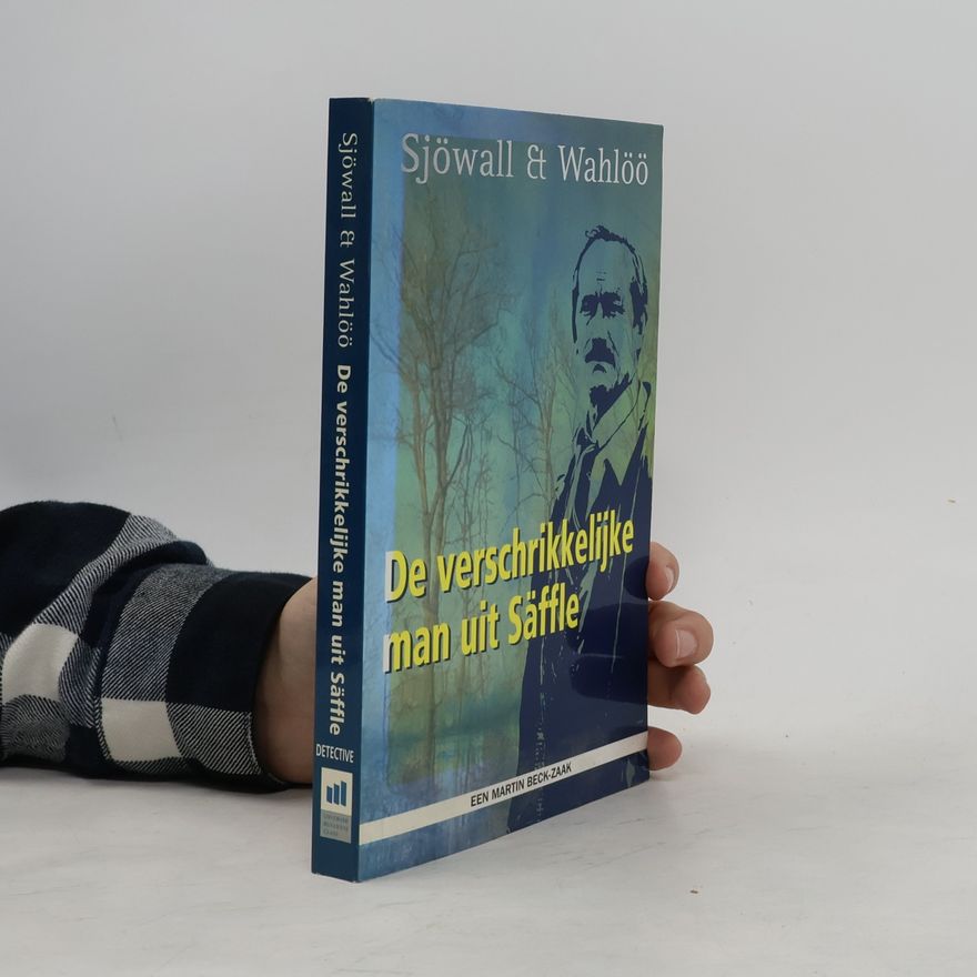 Maj Sjöwall De verschrikkelijke man uit Säffle