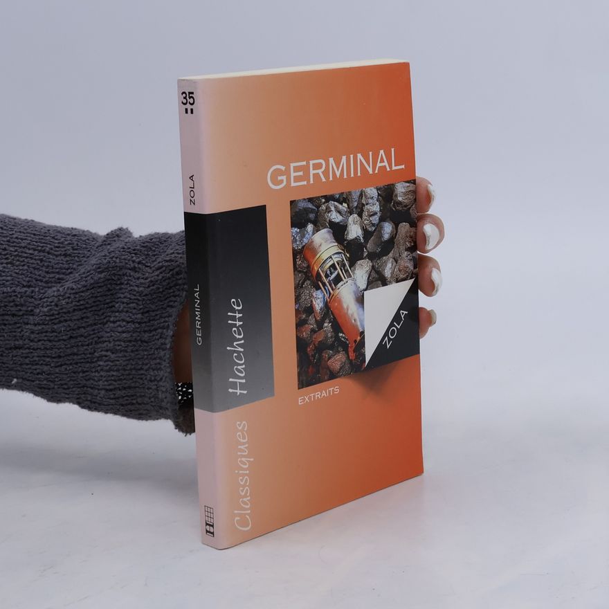 Émile Zola Germinal: Extraits