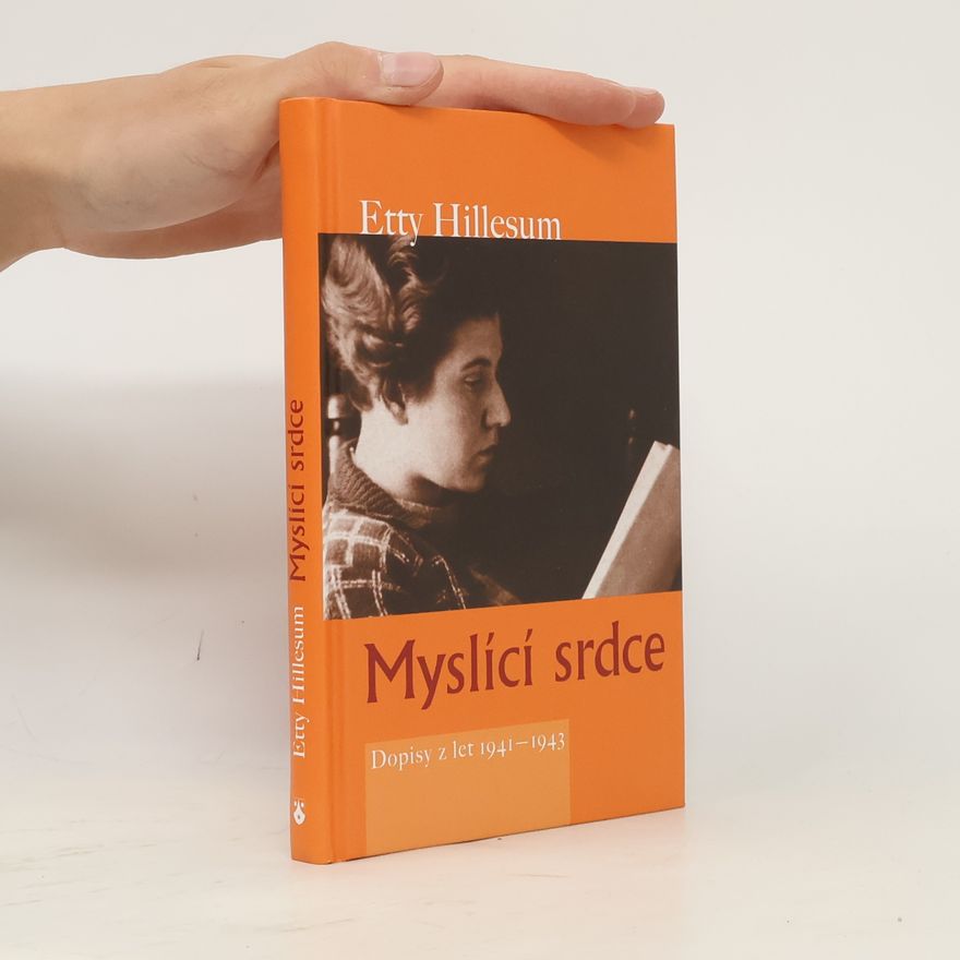 Etty Hillesum Myslící srdce