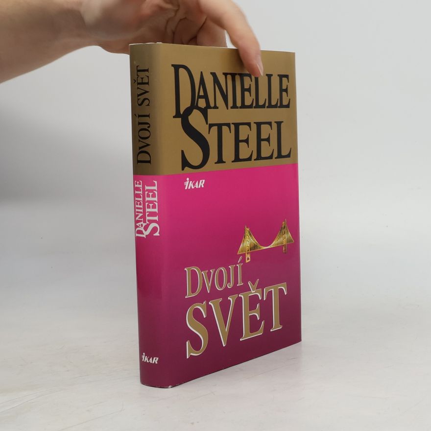 Danielle Steel Dvojí svět