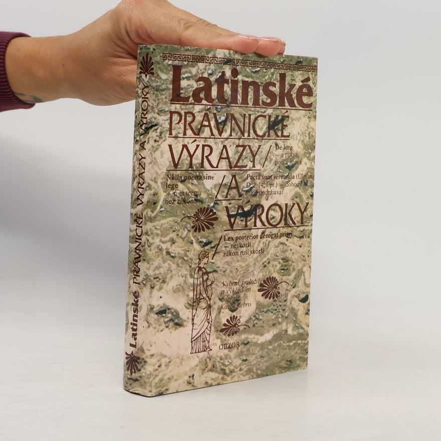 Karol Rebro Latinské právnické výrazy a výroky