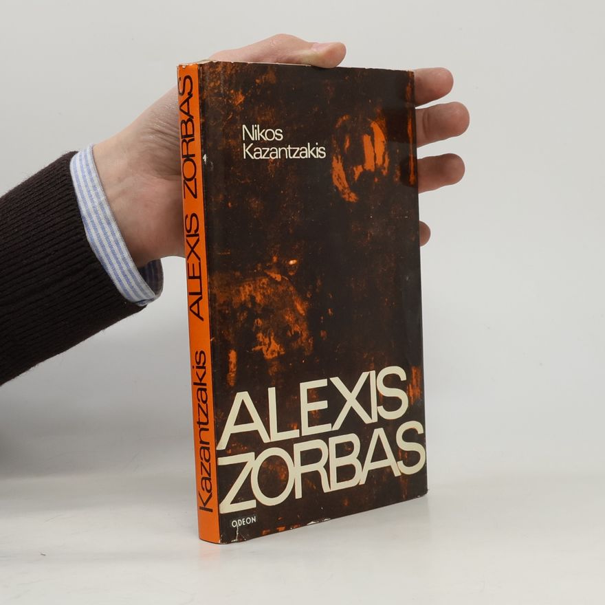 Nikos Kazantzakis Alexis Zorbas